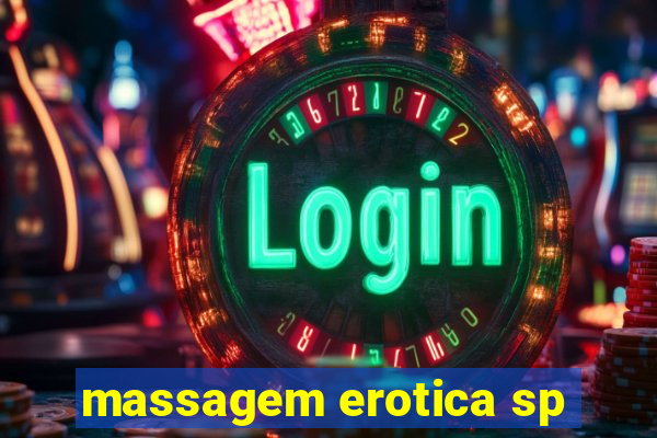 massagem erotica sp